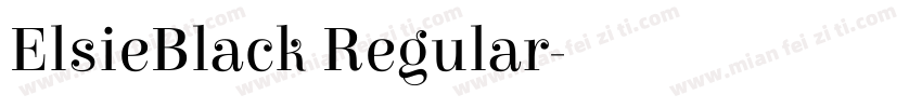 ElsieBlack Regular字体转换